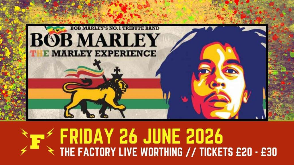 Friday 26th June - The Marley Experience
